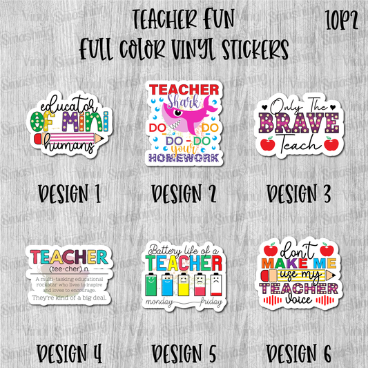 Teacher Fun - Full Color Vinyl Stickers (SHIPS IN 3-7 BUS DAYS)