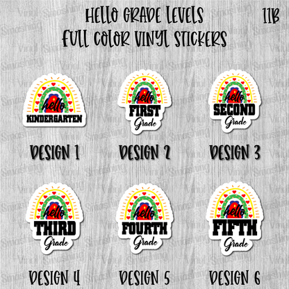 Hello Grade Levels - Full Color Vinyl Stickers (SHIPS IN 3-7 BUS DAYS)