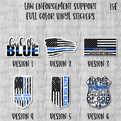 Law Enforcement Support - Full Color Vinyl Stickers (SHIPS IN 3-7 BUS DAYS)