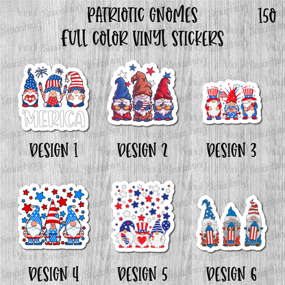 Patriotic Gnomes - Full Color Vinyl Stickers (SHIPS IN 3-7 BUS DAYS)