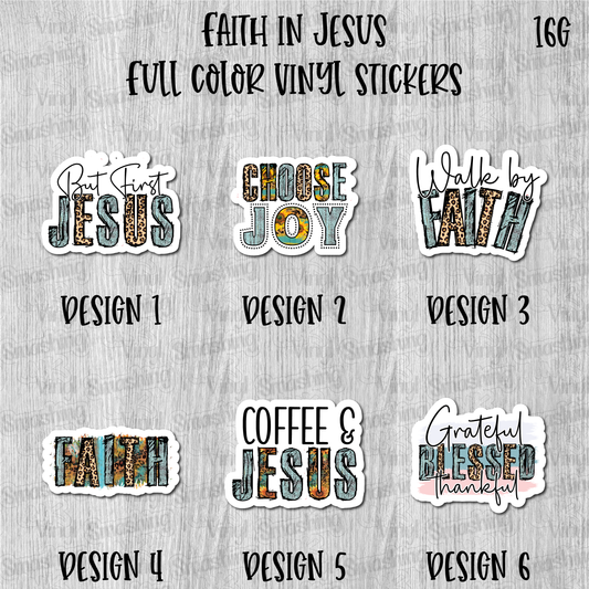 Faith In Jesus - Full Color Vinyl Stickers (SHIPS IN 3-7 BUS DAYS)