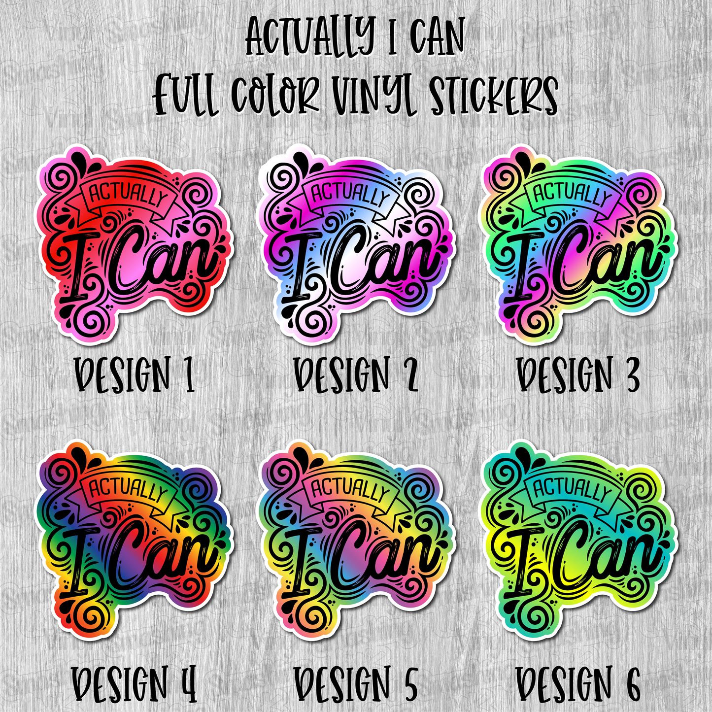 I Can - Full Color Vinyl Stickers (SHIPS IN 3-7 BUS DAYS)