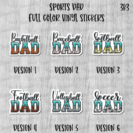 Sports Dad - Full Color Vinyl Stickers (SHIPS IN 3-7 BUS DAYS)