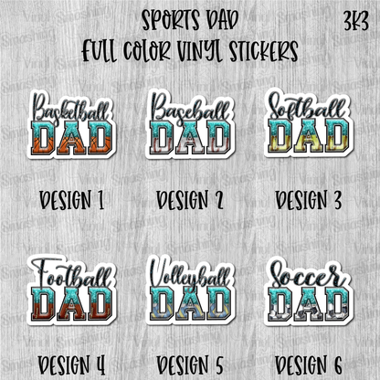 Sports Dad - Full Color Vinyl Stickers (SHIPS IN 3-7 BUS DAYS)