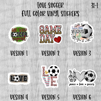 Love Soccer - Full Color Vinyl Stickers (SHIPS IN 3-7 BUS DAYS)