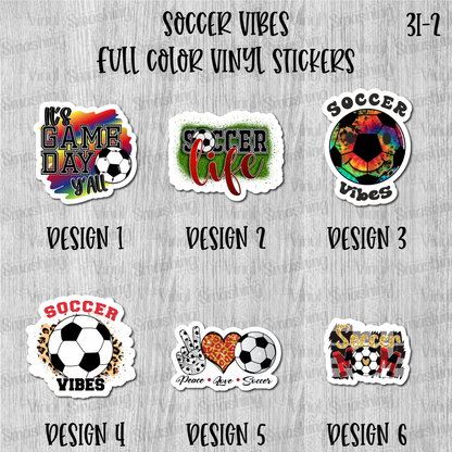 Soccer Vibes - Full Color Vinyl Stickers (SHIPS IN 3-7 BUS DAYS)