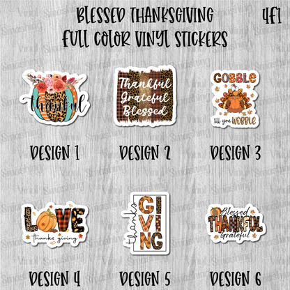 Blessed Thanksgiving - Full Color Vinyl Stickers (SHIPS IN 3-7 BUS DAYS)