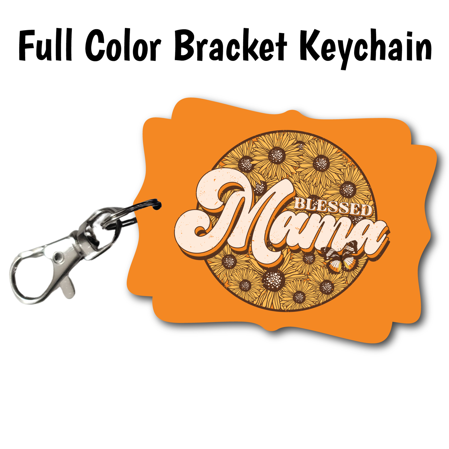 Blessed Mama Sunflower - Acrylic Keychain