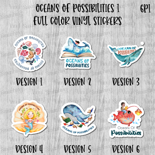 Oceans Of Possibilities 1 - Full Color Vinyl Stickers (SHIPS IN 3-7 BUS DAYS)