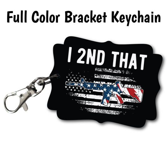 I 2nd That - Acrylic Keychain