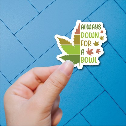 Cannabis Sayings 1 - Full Color Vinyl Stickers (SHIPS IN 3-7 BUS DAYS)