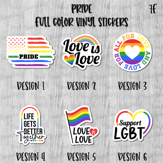 Pride - Full Color Vinyl Stickers (SHIPS IN 3-7 BUS DAYS)
