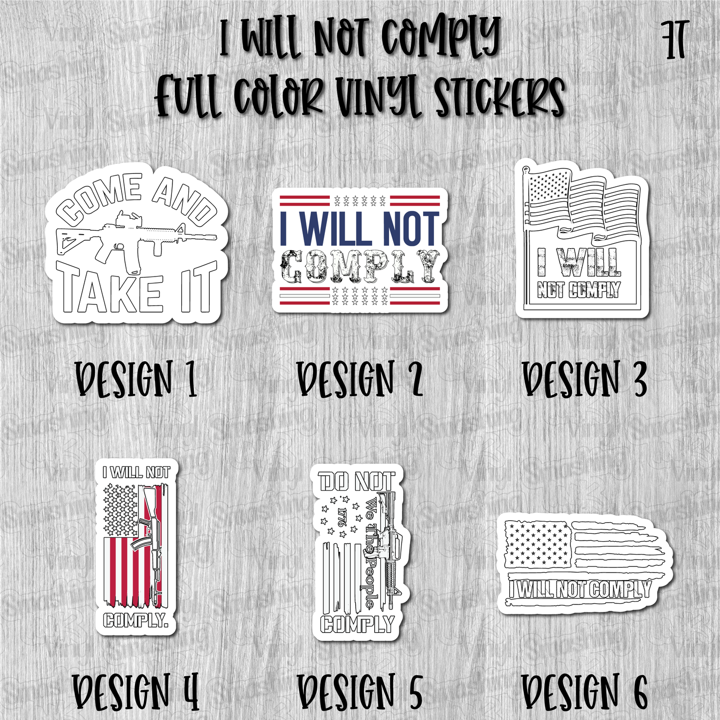 I Will Not Comply - Full Color Vinyl Stickers (SHIPS IN 3-7 BUS DAYS)