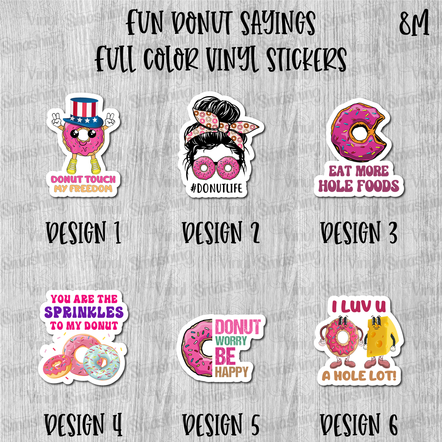 Fun Donut Sayings - Full Color Vinyl Stickers (SHIPS IN 3-7 BUS DAYS)