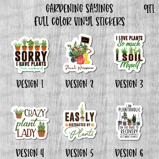 Gardening Sayings - Full Color Vinyl Stickers (SHIPS IN 3-7 BUS DAYS)