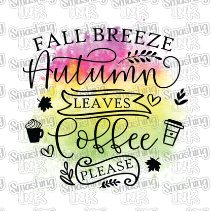 Autumn Leaves Coffee Please - Heat Transfer | DTF | Sublimation (TAT 3 BUS DAYS) [4J-26HTV[