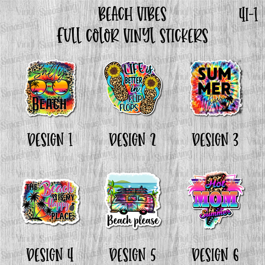 Beach Vibes - Full Color Vinyl Stickers (SHIPS IN 3-7 BUS DAYS)