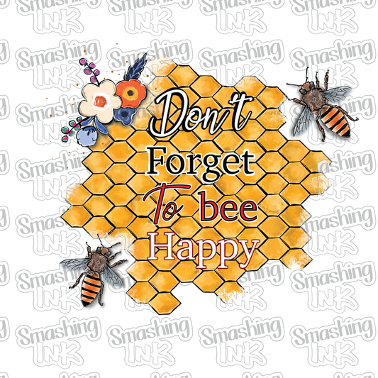 Bee Happy - Heat Transfer | DTF | Sublimation (TAT 3 BUS DAYS) [4H-3HTV]