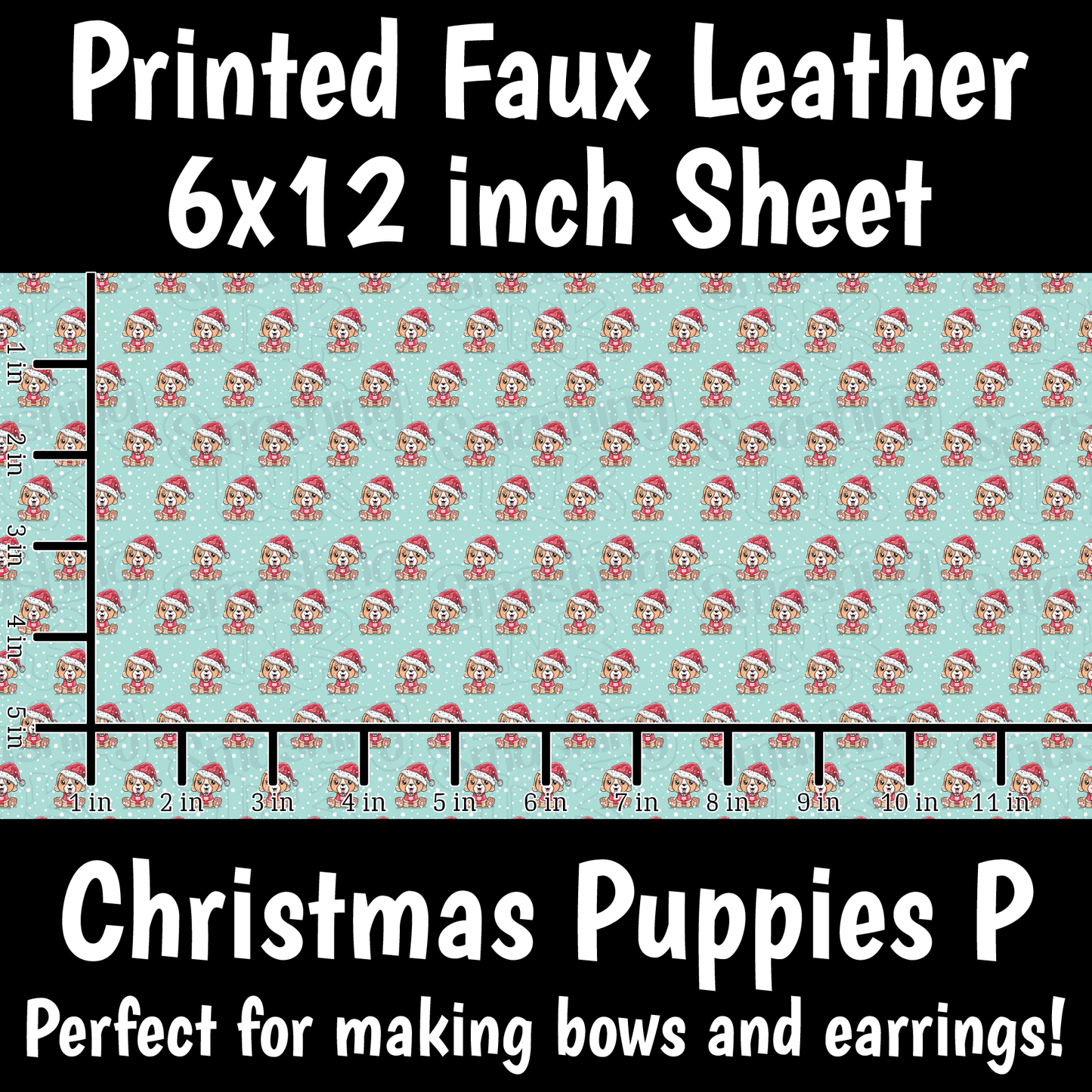 Christmas Puppies P - Faux Leather Sheet (SHIPS IN 3 BUS DAYS)