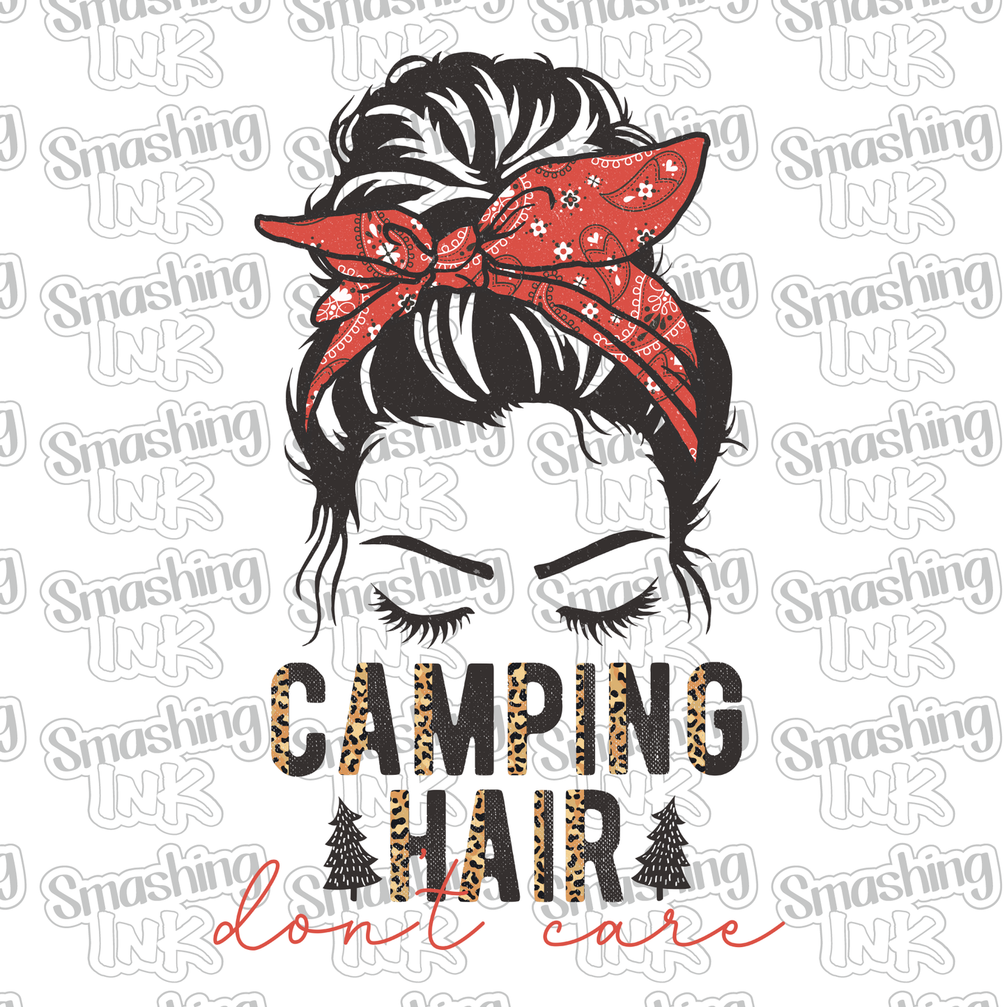 Camping Hair Don't Care - Heat Transfer | DTF | Sublimation (TAT 3 BUS DAYS) [9F-11HTV]