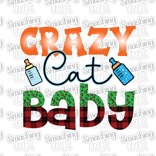 Crazy Cat Baby - Heat Transfer | DTF | Sublimation (TAT 3 BUS DAYS) [5J-6HTV]