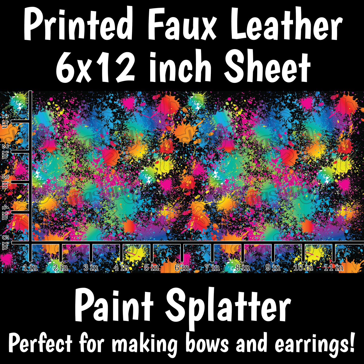 Paint Splatter - Faux Leather Sheet (SHIPS IN 3 BUS DAYS)