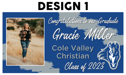 Cole Valley Christian Custom Senior 13 oz Vinyl Banner - Pick your Size!