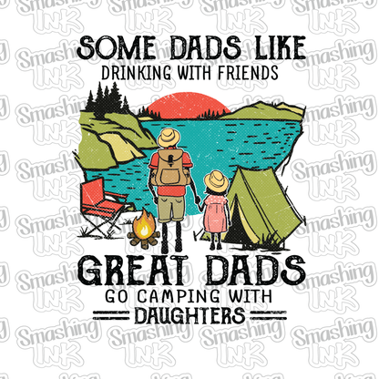 Dad Camps With Daughters - Heat Transfer | DTF | Sublimation (TAT 3 BUS DAYS) [9F-42HTV]