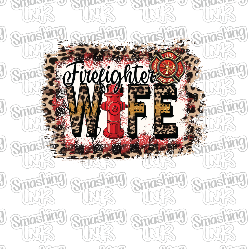 Firefighter Wife - Heat Transfer | DTF | Sublimation (TAT 3 BUS DAYS) [10G-2HTV]