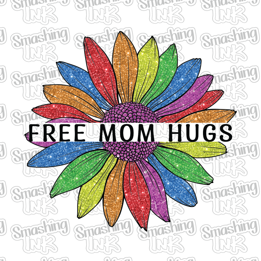 Free Mom Hugs - Heat Transfer | DTF | Sublimation (TAT 3 BUS DAYS) [7I-9HTV]