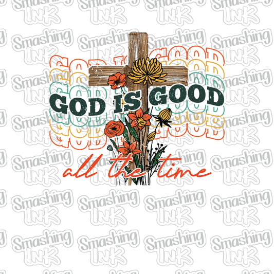 God Is Good All The Time - Heat Transfer | DTF | Sublimation (TAT 3 BUS DAYS) [16C-8HTV]