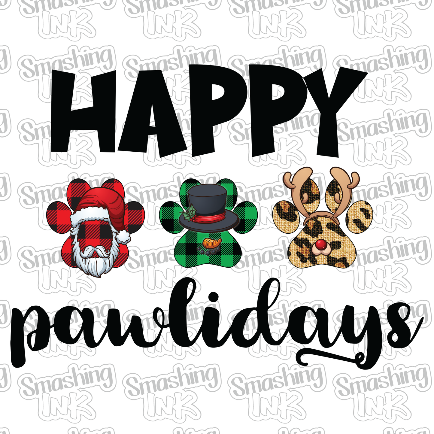 Happy Pawlidays - Heat Transfer | DTF | Sublimation (TAT 3 BUS DAYS) [4G-11HTV]