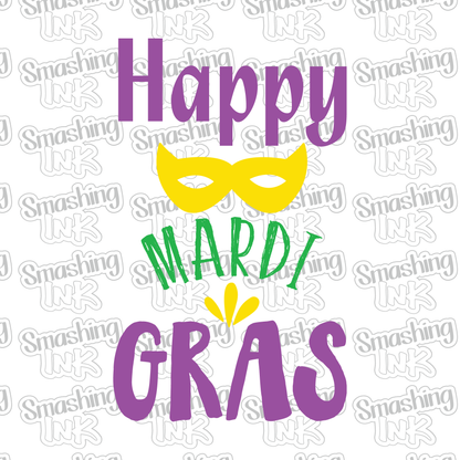 Happy Mardi Gras - Heat Transfer | DTF | Sublimation (TAT 3 BUS DAYS) [4M-2HTV]