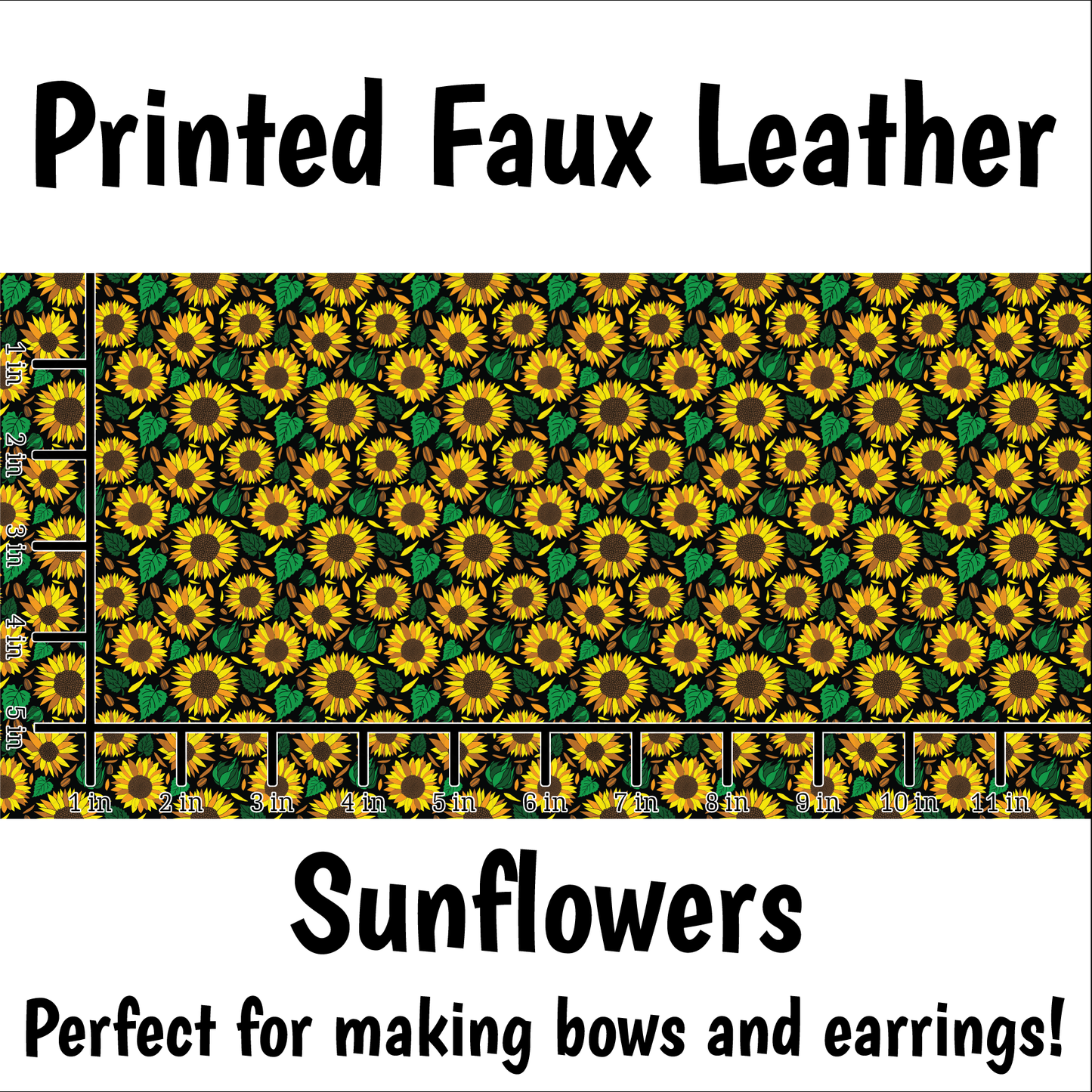 Sunflowers - Faux Leather Sheet (SHIPS IN 3 BUS DAYS)