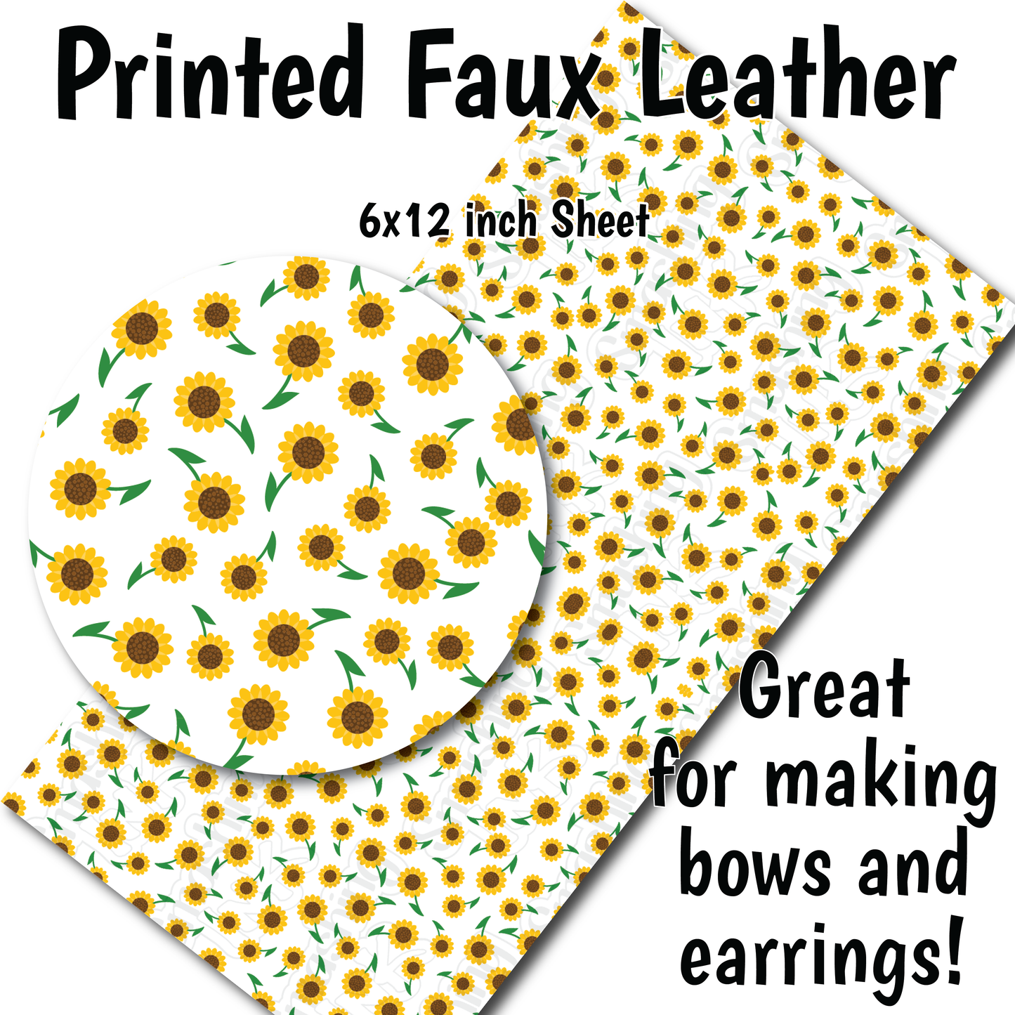 Sunflowers - Faux Leather Sheet (SHIPS IN 3 BUS DAYS)