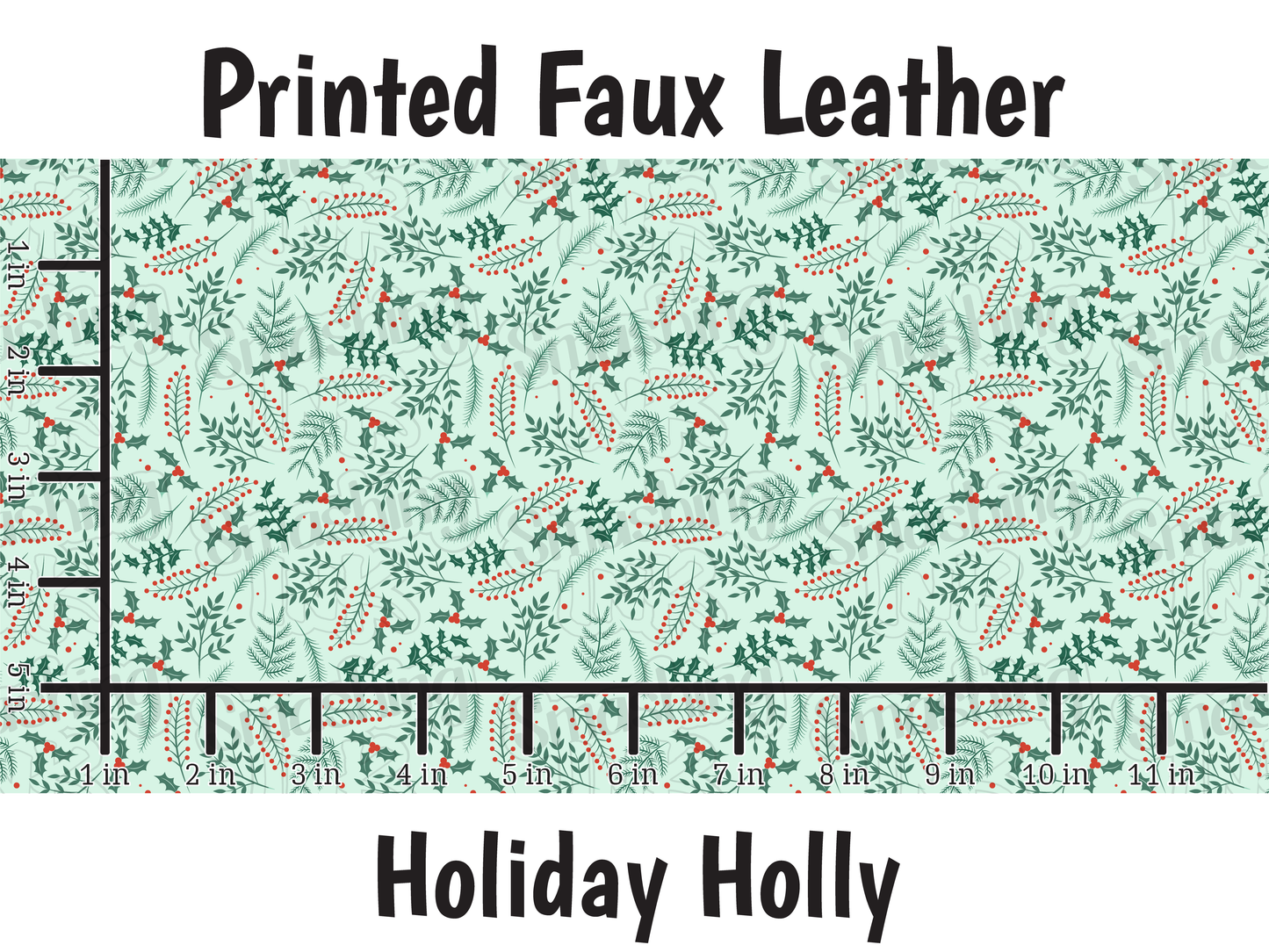 Holiday Holly - Faux Leather Sheet (SHIPS IN 3 BUS DAYS)