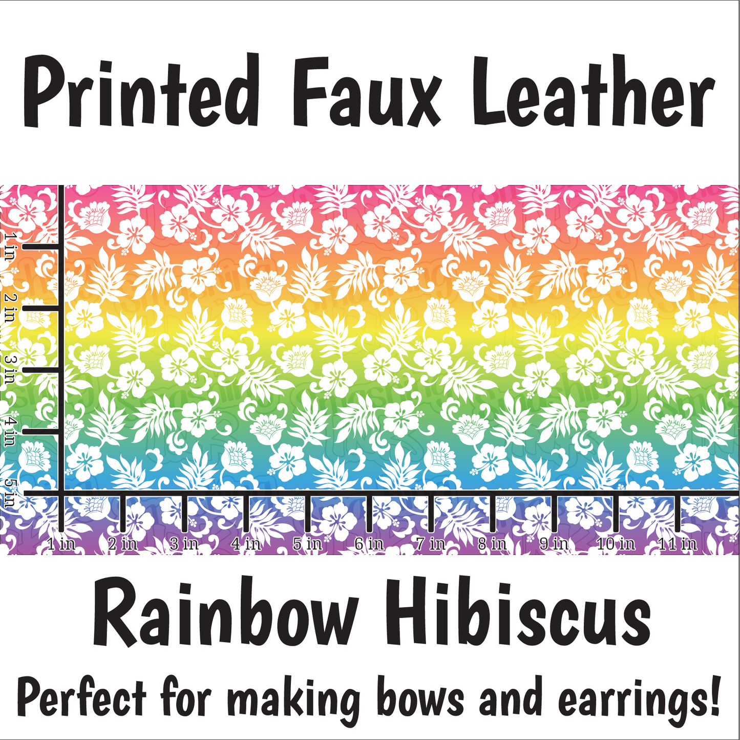 Rainbow Hibiscus - Faux Leather Sheet (SHIPS IN 3 BUS DAYS)