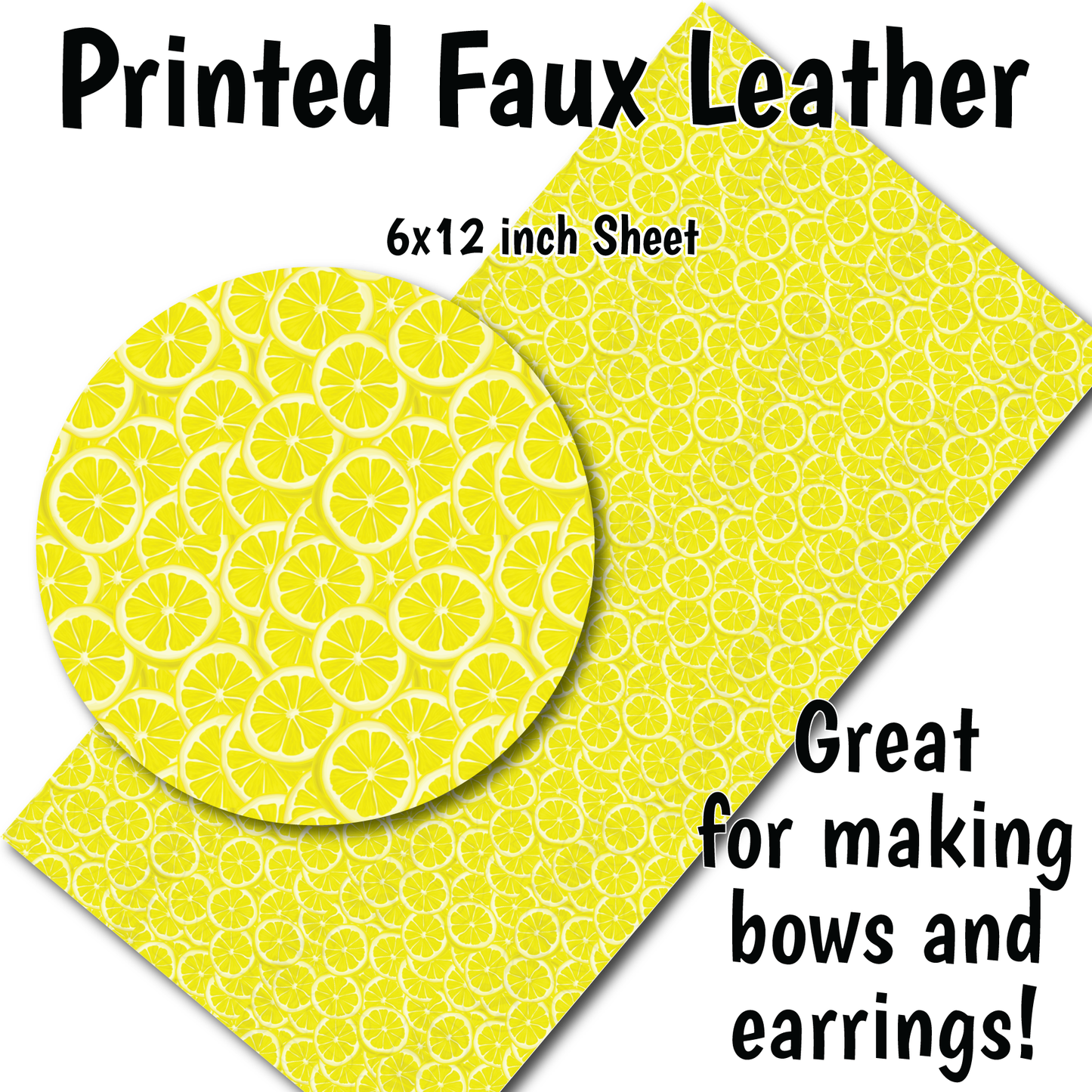 Lemon Pattern - Faux Leather Sheet (SHIPS IN 3 BUS DAYS)