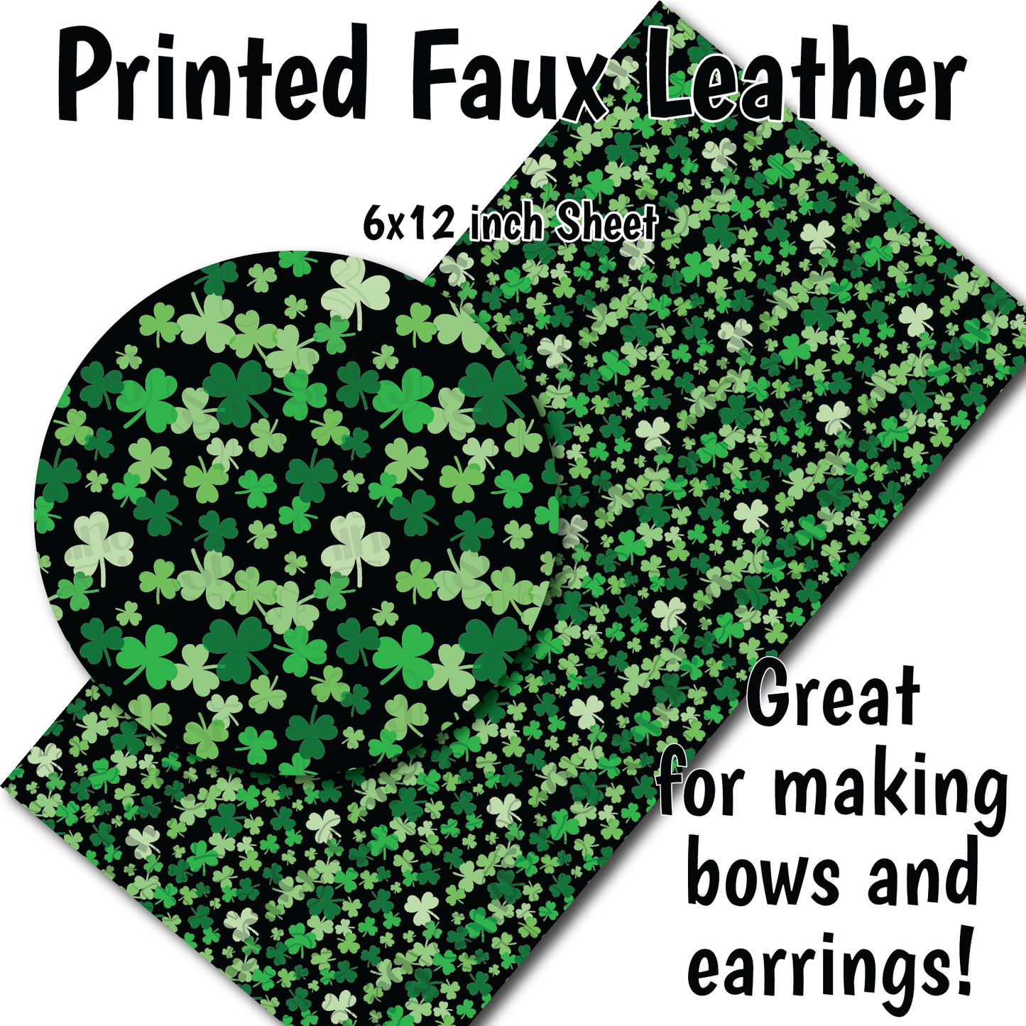 Shamrock Pattern Small Scale K - Faux Leather Sheet (SHIPS IN 3 BUS DAYS)