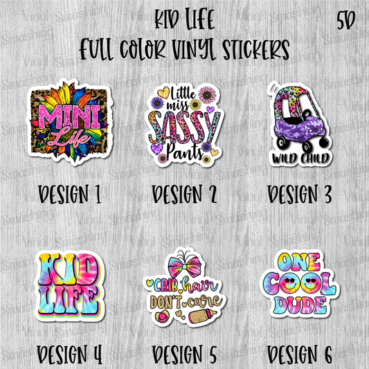 Kid Life - Full Color Vinyl Stickers (SHIPS IN 3-7 BUS DAYS)