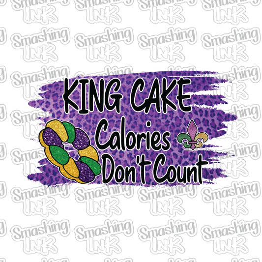 King Calories Don't Count - Heat Transfer | DTF | Sublimation (TAT 3 BUS DAYS) [4M-10HTV]