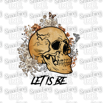 Let's Be Skeleton - Heat Transfer | DTF | Sublimation (TAT 3 BUS DAYS) [2A-11HTV]