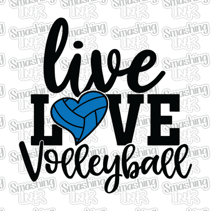 Live Love Volleyball - Heat Transfer | DTF | Sublimation (TAT 3 BUS DAYS) [3D-15HTV]