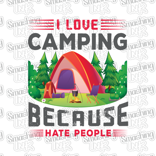 Love Camping Hate People - Heat Transfer | DTF | Sublimation (TAT 3 BUS DAYS) [9F-4HTV]