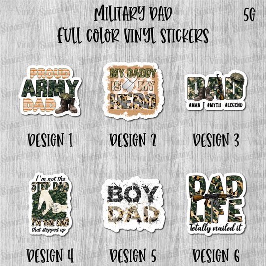Military Dad - Full Color Vinyl Stickers (SHIPS IN 3-7 BUS DAYS)