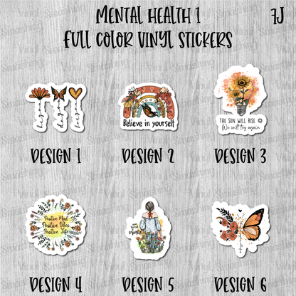 Mental Health 1 - Full Color Vinyl Stickers (SHIPS IN 3-7 BUS DAYS)