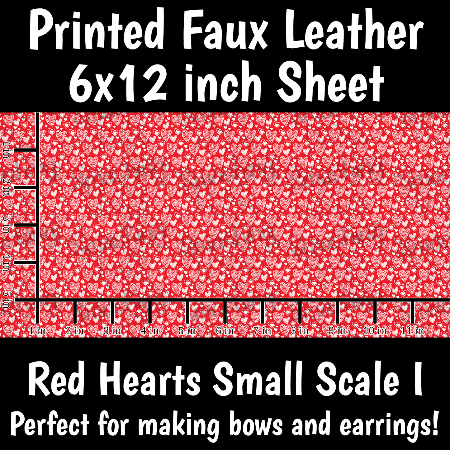 Red Hearts Small Scale I - Faux Leather Sheet (SHIPS IN 3 BUS DAYS)