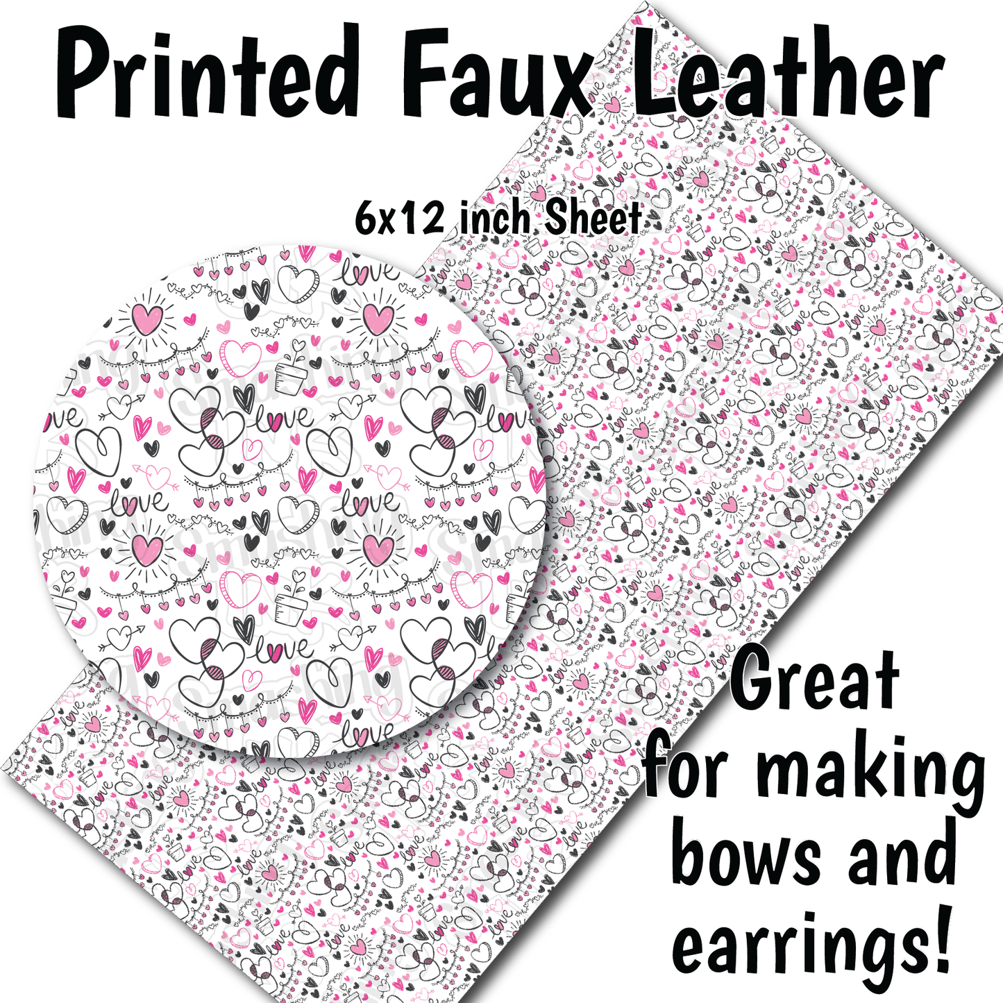 Love & Hearts Pattern A - Faux Leather Sheet (SHIPS IN 3 BUS DAYS)