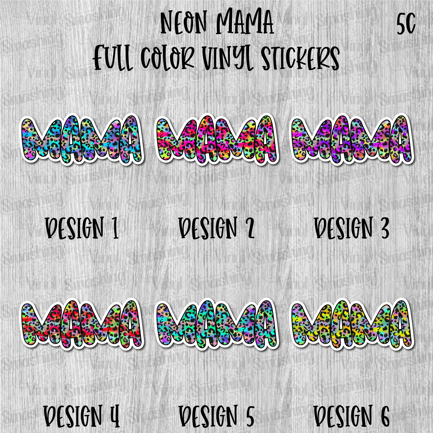 Neon Mama - Full Color Vinyl Stickers (SHIPS IN 3-7 BUS DAYS)