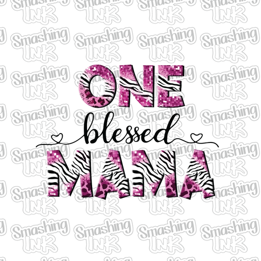 One Blessed Mama - Heat Transfer | DTF | Sublimation (TAT 3 BUS DAYS) [5A-19HTV]